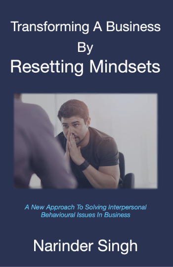 Transform A Business By Resetting Mindsets Front Cover of the book Transforming A Business by Resetting Mindsets by Narinder Singh